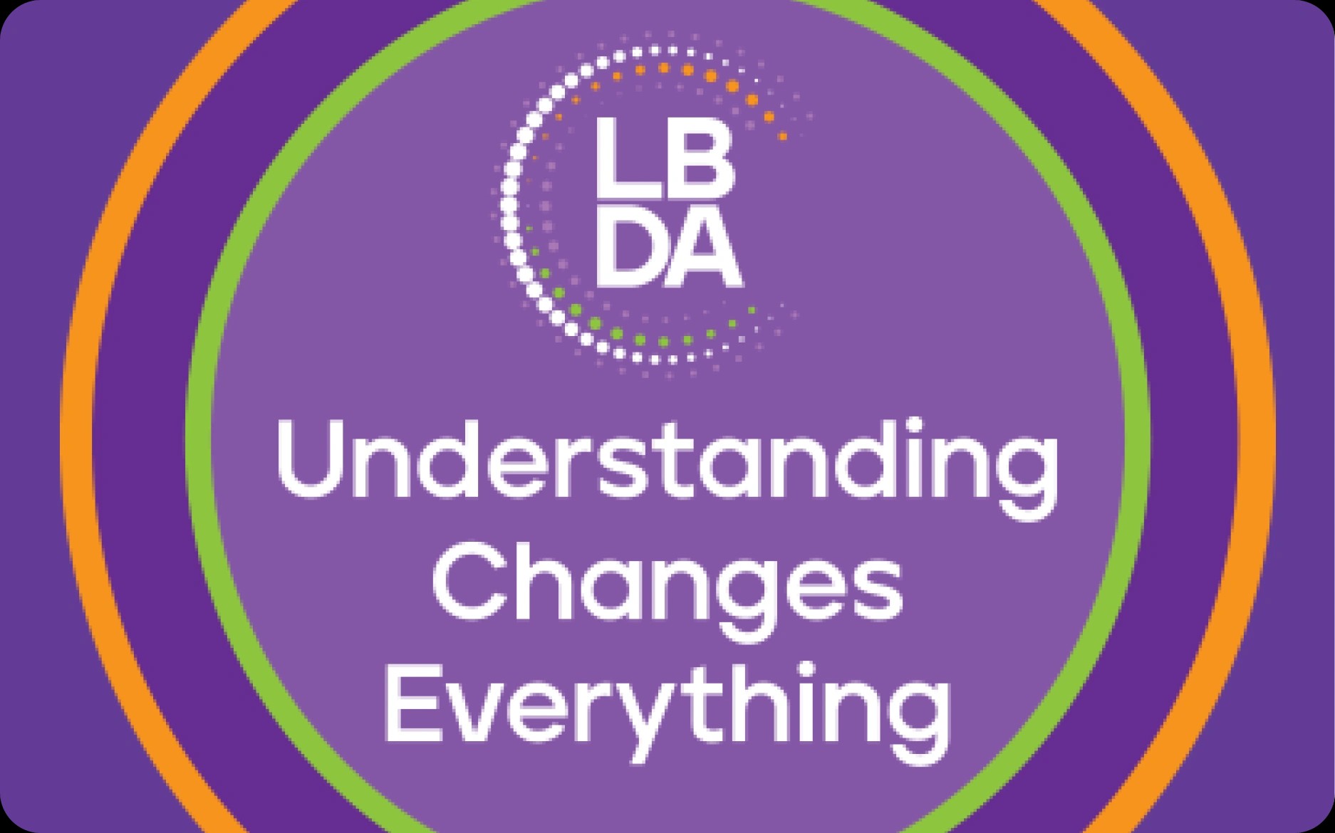 LBDA Understanding Changes Everything awareness sticker